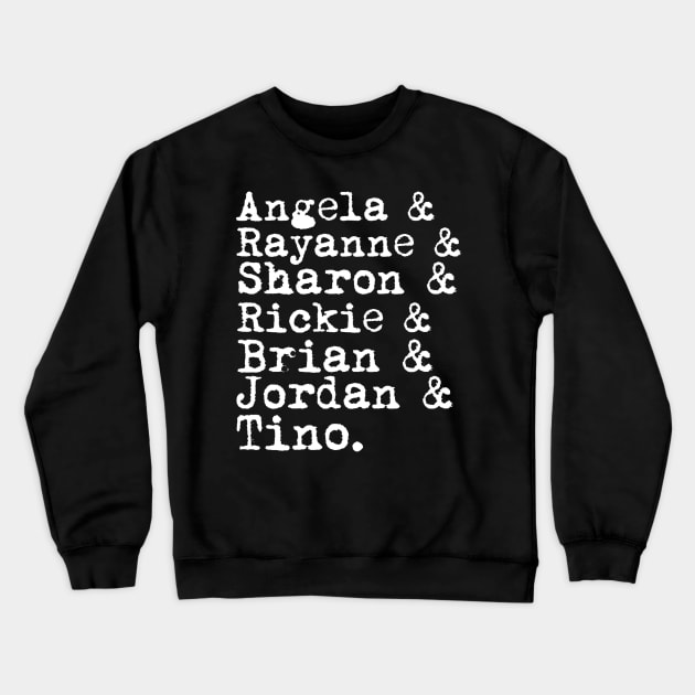 My so called life list of names Crewneck Sweatshirt by Penny Lane Designs Co.